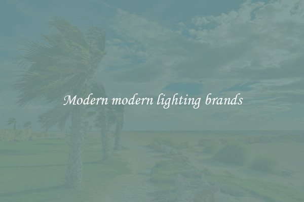 Modern modern lighting brands