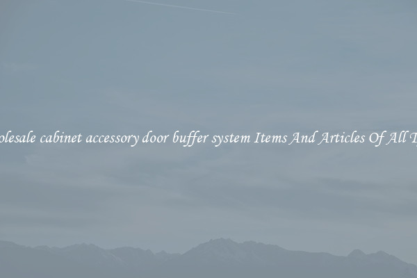 Wholesale cabinet accessory door buffer system Items And Articles Of All Types