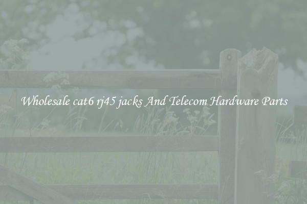 Wholesale cat6 rj45 jacks And Telecom Hardware Parts