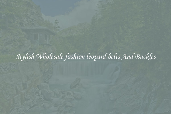 Stylish Wholesale fashion leopard belts And Buckles