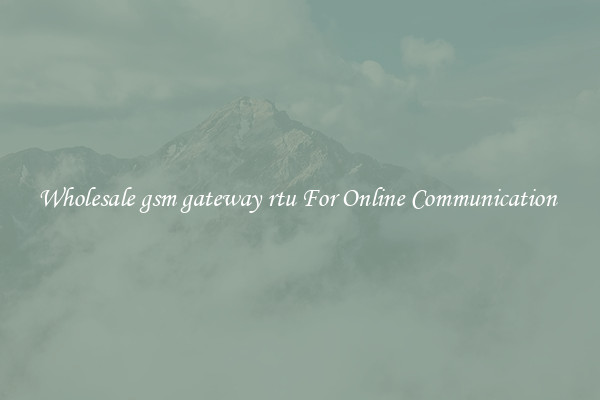 Wholesale gsm gateway rtu For Online Communication 