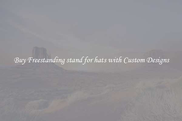Buy Freestanding stand for hats with Custom Designs