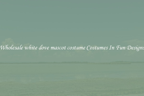 Wholesale white dove mascot costume Costumes In Fun Designs